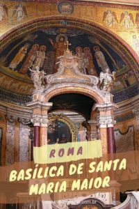 A Basílica de Santa Maria Maior em Roma abriga inúmeras obras de arte, incluindo o relicário do presépio.