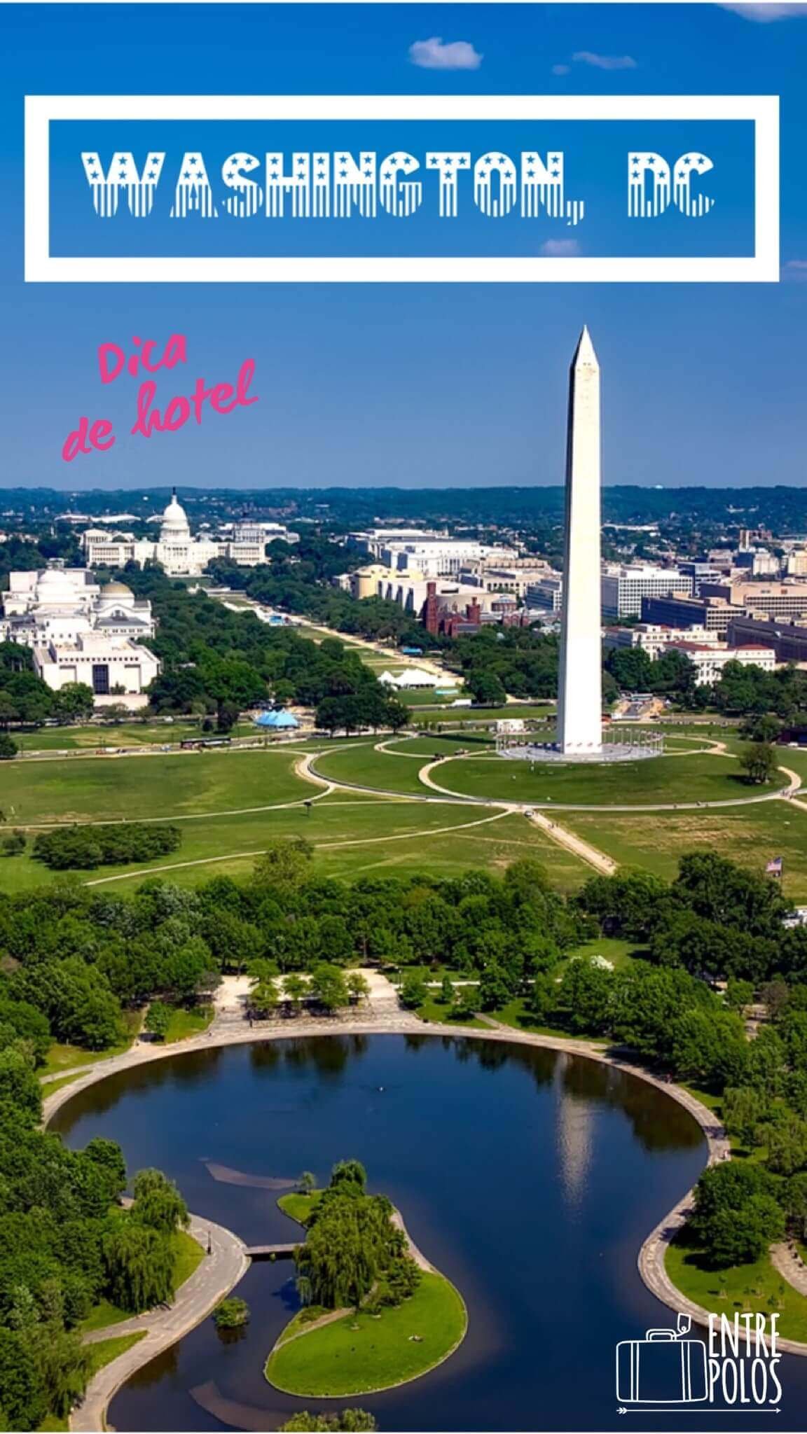 Onde ficar em Washington, DC? - Entre Polos