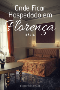 Veja nossa ótima dica de Onde Ficar Hospedado em Florença, na Itália. Hotel elegante, econômico, ideal para famílias ou casais em uma viagem romântica. #entrepolos #italia
