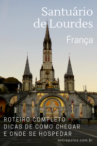 Conhecer o Santuário de Lourdes na França é o sonho de muita gente. Veja como foi a nossa viagem e as dicas para organizar a sua e aproveitar ao máximo.